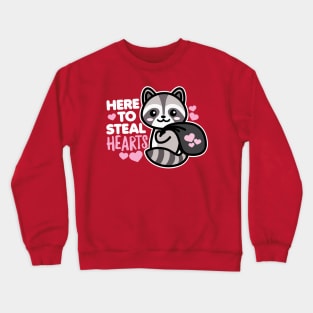 Here to Steal Hearts Funny Valentines Day Racoon Kawaii Crewneck Sweatshirt